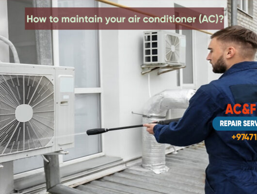 How to maintain your air conditioner (AC)?